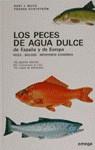 PECES DE AGUA DULCE DE ESPAÑA Y DE EUROPA, LOS | 9788428202404 | MUUS, BENT J. ; DAHLSTROM, PREBEN