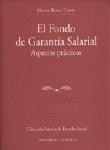 FONDO DE GARANTIA SALARIAL ASPECTOS PRACTICOS, EL | 9788484440734 | RAMOS TORRES, MANUEL