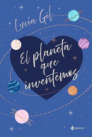 EL PLANETA QUE INVENTEMOS | 9788408241751 | GIL, LUCÍA