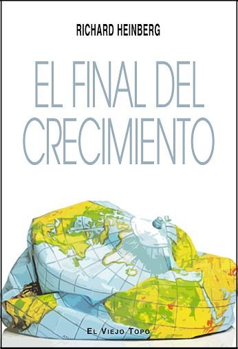 FINAL DEL CRECIMIENTO | 9788494183294 | HEINBERG, RICHARD