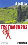 SICILIA GUIA TROTAMUNDOS ROUTARD 2006 | 9788434576223 | GLOAGUEN, PHILIPPE