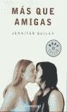 MAS QUE AMIGAS (BUTXACA) | 9788497594578 | QUILES, JENNIFER