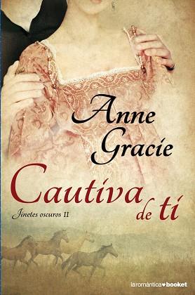 CAUTIVA DE TI | 9788408101253 | ANNE GRACIE