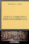 NUEVA NARRATIVA HISPANOAMERICANA | 9788437602783 | SHAW, DONALD L.