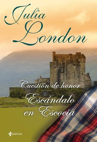 CUESTION DE HONOR / ESCANDALO EN ESCOCIA | 9788408096115 | LONDON, JULIA