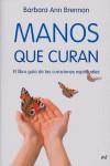 MANOS QUE CURAN ( LIBRO GUIA DE CURACIONES ESPIRITUALES ) | 9788427034471 | BRENNAN, BARBARA ANN