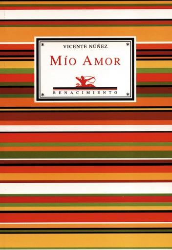 AMOR MIO | 9788484720850 | NUÑEZ, VICENTE