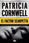 EL FACTOR SCARPETTA | 9788498727371 | CORNWELL, PATRICIA D.