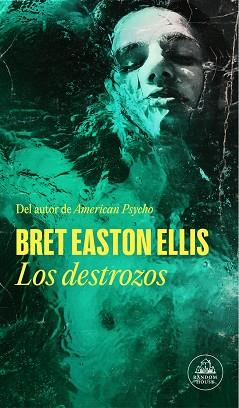 DESTROZOS LOS | 9788439741725 | EASTON ELLIS, BRET