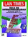 LAN TIMES.GUIA DE INTEROPERABILIDAD | 9788448117238 | SHELDON, TOM