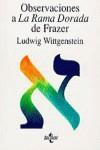 OBSERVACIONES A LA RAMA DORADA DE FRAZER | 9788430921584 | WITTGENSTEIN, LUDWIG