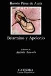 BELARMINO Y APOLONIO | 9788437600741 | PEREZ DE AYALA, RAMON