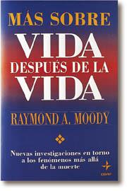 MAS SOBRE VIDA DESPUES DE LA VIDA | 9788441401938 | MOODY, RAYMOND A.