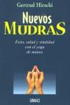 NUEVOS MUDRAS EXITO SALUD Y VITALIDAD CON EL YOGA DE MANOS | 9788479535063 | HIRSCHI, GERTRUD