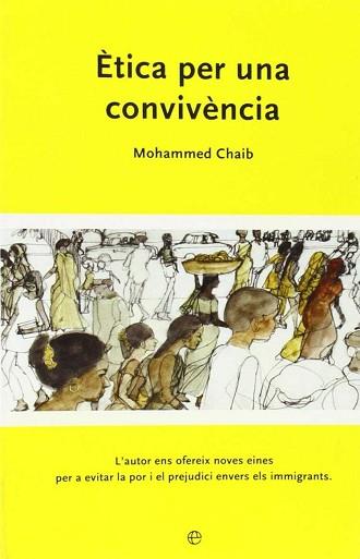 ETICA PER UNA CONVIVENCIA | 9788497345231 | CHAIB, MOHAMMED