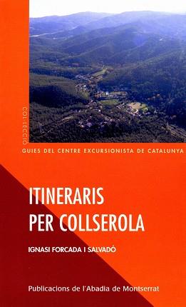 ITINERARIS PER COLLSEROLA | 9788484156185 | FORCADA SALVADO IGNASI