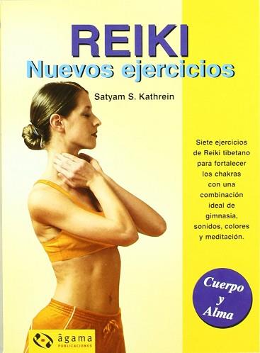 REIKI NUEVOS EJERCICIOS | 9789871088010 | KATHREIN, SATYAM S.