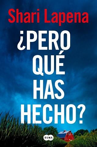 PERO QUÉ HAS HECHO? | 9788410257474 | LAPENA, SHARI