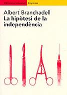 HIPOTESI DE LA INDEPENDENCIA LA | 9788475968247 | BRANCHADELL, ALBERT