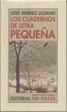 CUADERNOS DE LETRA PEQUEÑA, LOS | 9788481915167 | JIMENEZ LOZANO, JOSE