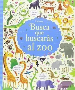 BUSCA QUE BUSCARAS AL ZOO | 9781474908986 | AA.VV.