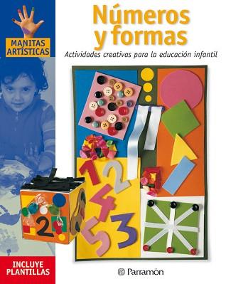 NUMEROS Y FORMAS (MANITAS ARTISTICAS) | 9788434225251 | VARIS