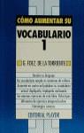 VOCABULARIO 1 COMO AUMENTAR | 9788435901246 | FERNANDEZ DE LA TORRIENTE