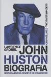 HUSTON HISTORIA DE UNA DINASTIA DE HOLLYWOOD, LOS | 9788495602381 | GROBEL, LAWRENCE