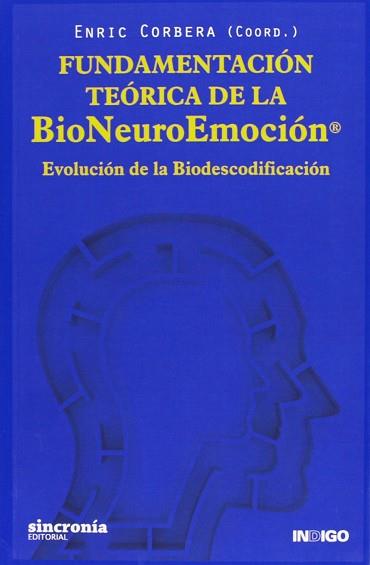 FUNDAMENTACION TEORICA DE LA BIONEUROEMOCION | 9788494116827 | CORBERA, ENRIC