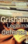 LEGITIMA DEFENSA (BOOKET) | 9788408022374 | GRISHAM, JOHN