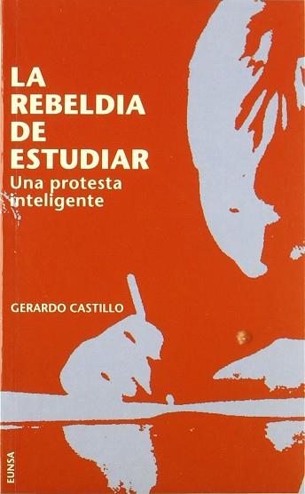 REBELDIA DE ESTUDIAR,LA | 9788431312435 | CASTILLO CEBALLOS, GERARDO