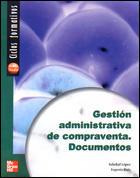 GESTION ADMINISTRATIVA DE COMPRAVENTA DOCUMENTOS CF GM (2002 | 9788448135041 | LOPEZ, SOLEDAD