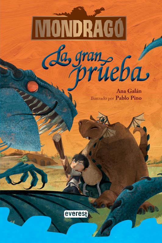 MONDRAGÓ. LA GRAN PRUEBA. LIBRO 1 | 9788444148120 | ANA GALÁN