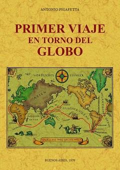 PRIMER VIAJE EN TORNO DEL GLOBO | 9788490015773 | PIGAFETTA, ANTONIO