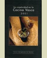 CREATIVIDAD EN LA COCINA VASCA 2001 | 9788484180760 | BARRENA, J.L.