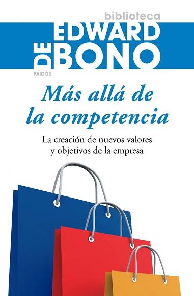 MAS ALLA DE LA COMPETENCIA | 9788449321887 | DE BONO, EDWARD