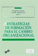 ESTRATEGIAS DE FORMACION PARA EL CAMBIO ORGANIZACIONAL | 9788471978028 | GAIRIN, JOAQUIN / ARMENGOL, CARME