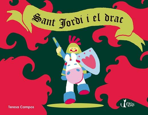 SANT JORDI I EL DRAC | 9788491360162 | CAMPOS GARCIA, TERESA