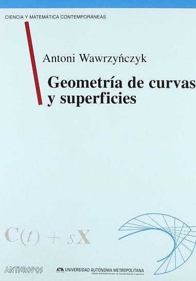 GEOMETRIA DE CURVAS Y SUPERFICIES | 9788476584873 | WAWRZYNCZYK, ANTONI