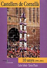 CASTELLERS DE CORNELLA 10 ANYS 1991-2001 | 9788495684233 | PLAZAS, XAVIER