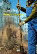 AMOR I BROSSA (MOLUSXX) | 9788429751710 | KLIMA, IVAN