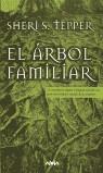 ARBOL FAMILIAR, EL (NOVA) | 9788440698513 | TEPPER, SHERI S.