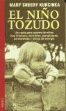 EL NIÑO TOZUDO | 9788489778870 | KURCINKA, MARY SHEEDY