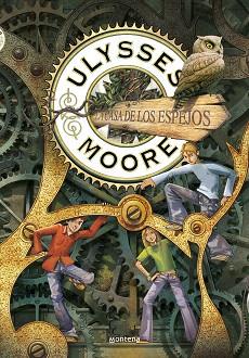 CASA DE LOS ESPEJOS (SERIE ULYSSES MOORE 3) | 9788418798191 | BACCALARIO, PIERDOMENICO