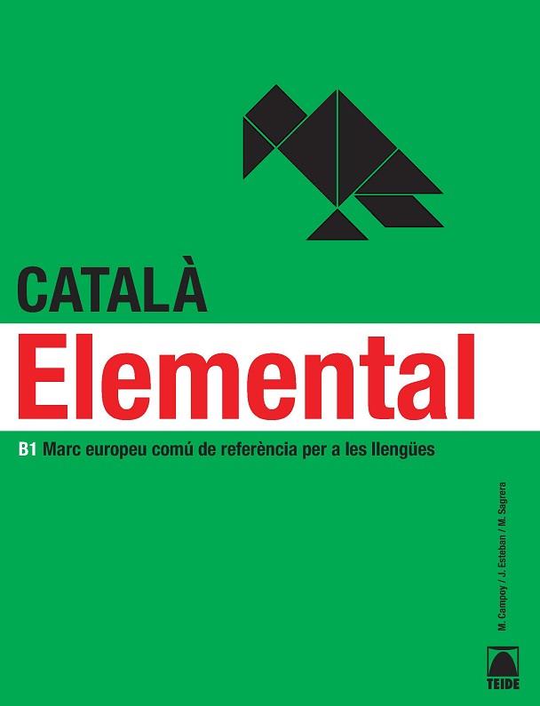 ELEMENTAL B1 - CATALA ADULTS | 9788430733934 | SAGRERA VILASECA, MERCE / CAMPOY MESTRES, MONTSERRAT / ESTEBAN CALM, JORDI