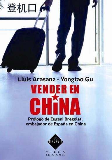 VENDER EN CHINA | 9788483305294 | ARASANZ, LLUIS / GU, YONGTAO