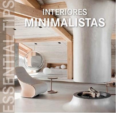 INTERIORES MINIMALISTAS | 9788499365275 | VV. AA.