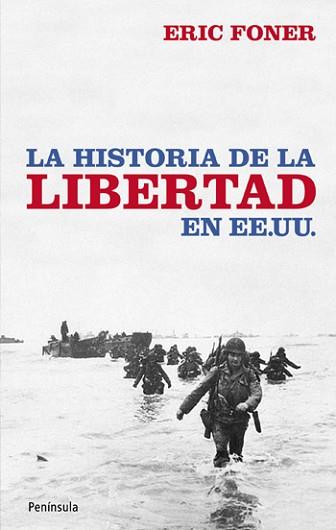 HISTORIA DE LA LIBERTAD EN ESTADOS UNIDOS | 9788499420035 | FONER, ERIC