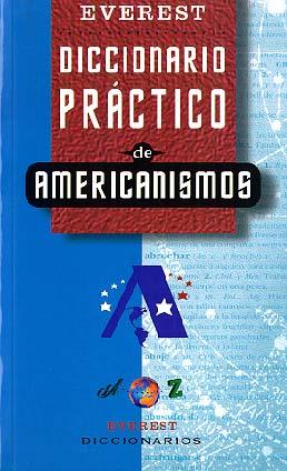 DICCIONARIO PRACTICO DE AMERICANISMOS | 9788424115104 | EQUIPO LEXICOGRÁFICO EVEREST