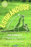 ESTIRANDOSE (NOVA EDICIO) | 9788479017026 | ANDERSON, BOB